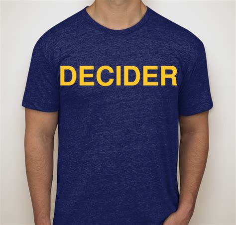 Decider T Shirt Brian Whelan
