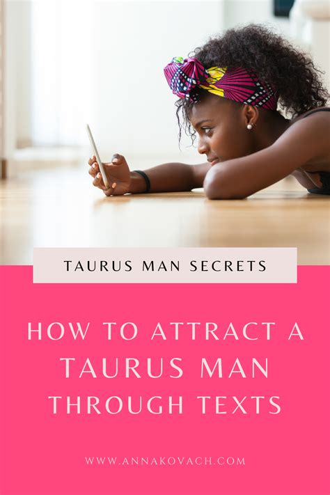 How To Attract A Taurus Man Through Texts 6 Texting Rules To Follow