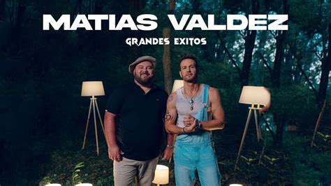 Matias Valdez Grandes Exitos YouTube