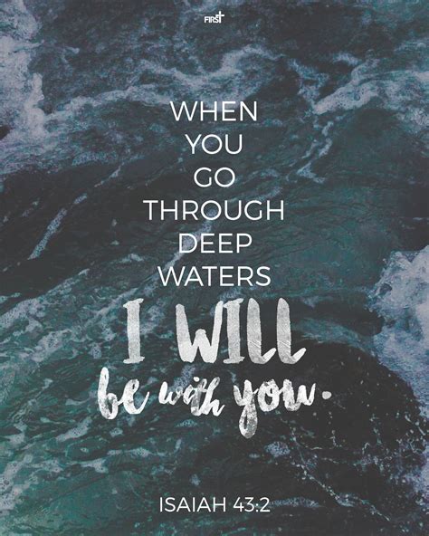 When You Go Through Deep Waters I Will Be With You When You Go