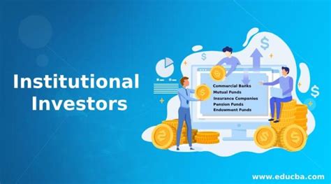 Institutional Investors Types Of Institutional Investors