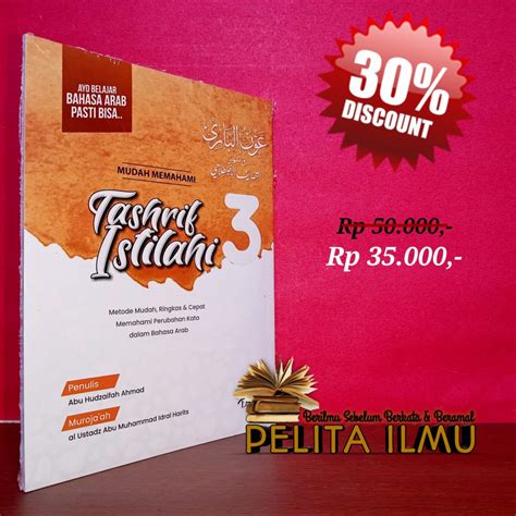 Jual Buku Mudah Memahami Tashrif Istilahi Jilid 3 Shopee Indonesia