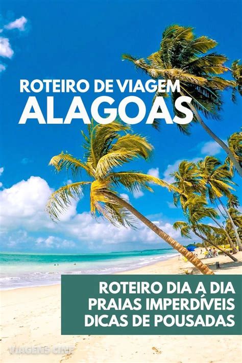 O Que Fazer Em Alagoas Roteiro De Viagem De Dias Litoral Norte A