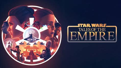 Star Wars Geschichten Des Imperiums Episodenguide Und News Zur Serie