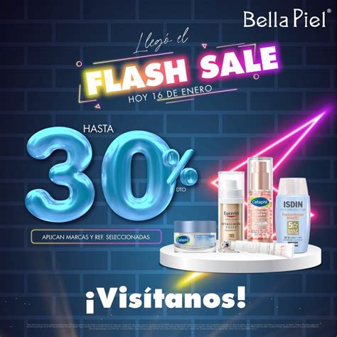 Flash Sale Bella Piel 16 De Enero Hasta 30 De Descuento En