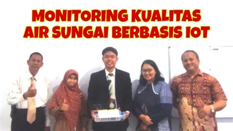 🔴 Rancang Bangun Monitoring Kualitas Air Sungai Berbasis Iot Youtube