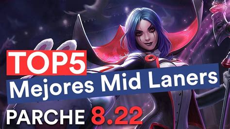 Top 5 Mejores Mid Laners Parche 822 League Of Legends Youtube