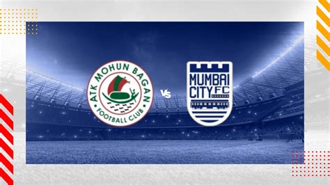 Mohun Bagan Super Giant Vs Mumbai City Prediction Indian Super League 15042024