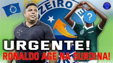 CRUZEIRO NOTÍCIAS HOJE AGORA URGENTE RONALDO AGE NA SURDINA E