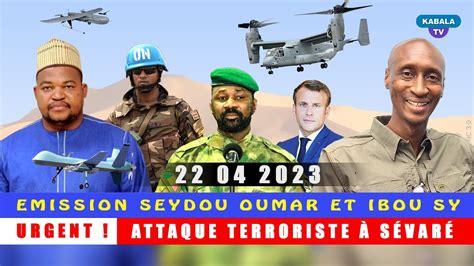 Tr S Urgent Ibou Sy Seydou Oumar Des Ttaque T Rrorists S Var