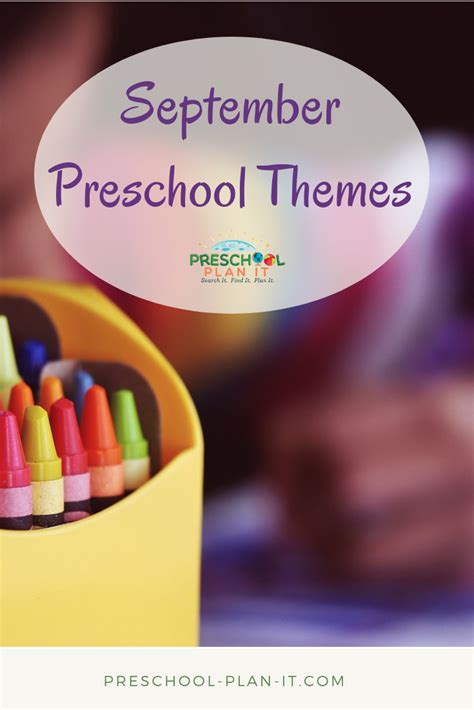 September Preschool Themes