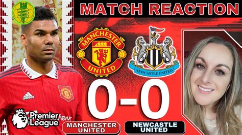 NOT GOOD ENOUGH Manchester United 0 0 Newcastle Post Match MUFC Fan