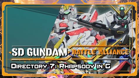 Sd Gundam Battle Alliance Walkthrough Directory 7 Rhapsody In G