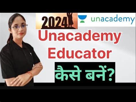 How To Become An Unacademy Educator How To Join Unacademy In 2024