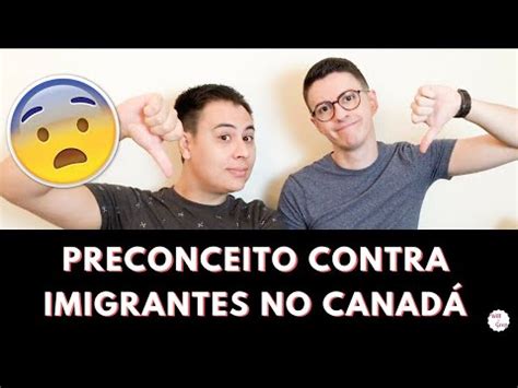 Brasileiros no Canadá 3 Casos de PRECONCEITO CONTRA IMIGRANTES