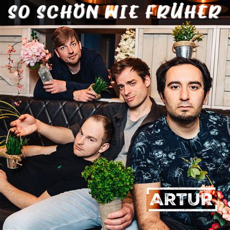 So Sch N Wie Fr Her Ep By Artur Und Band Spotify