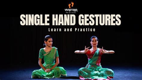 Single Hand Gestures Bharatanatyam Foundation Course Learn