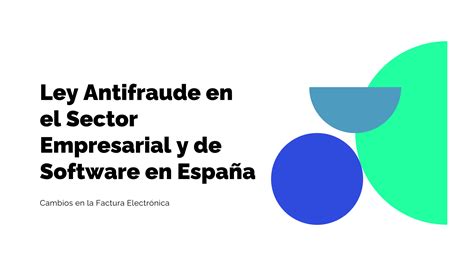 Ley Antifraude en el Sector Empresarial y de Software en España