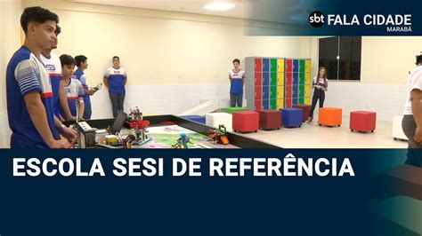 Escola Sesi De Refer Ncia Youtube