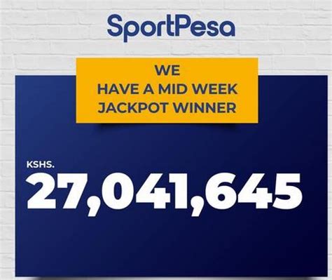 Sportpesa Midweek Jackpot Results And Bonuses This Week Ksh K Winner