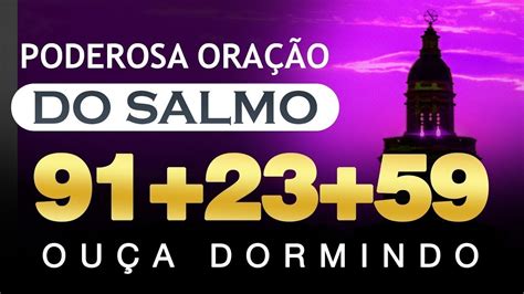 OUÇA DORMINDO SALMOS 91 SALMO 23 SALMO 121 SALMO 59 PODEROSAS