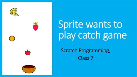 Build A Catch Game In Scratch Scratch Programming Class 7 YouTube