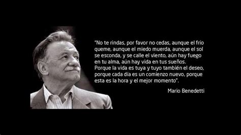 11 Frases Inolvidables De Mario Benedetti Todo Mail Recomienda