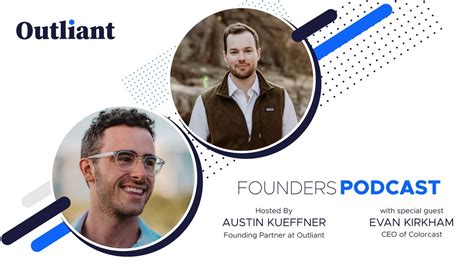 Outliant Founders Podcast Evan Kirkham Of Colorcast Interview Youtube