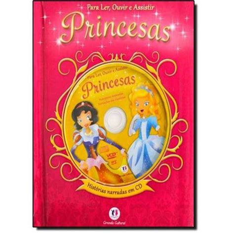 Princesas Col Para Ler Ouvir E Assistir A Nova Ortografia Da