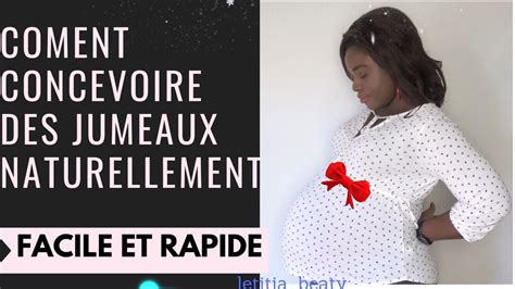 VOILA COMMENT FAIRE POUR TOMBER ENCEINTE DES JUMEAUX LETITIA BEAUTY