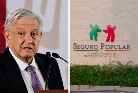 AMLO dice adiós al Seguro Popular para crear nuevo sistema de salud