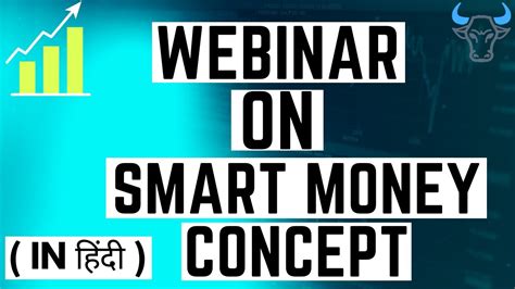 Webinar On Smc Choch Bos Entry Technique Smc Hindi Smart Money