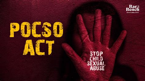 Pocso Act Issues And Challenges How Courts Responded In 2022