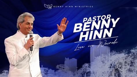 Live Pastor Benny Hinn Pastors Meeting Nairobi Kenya