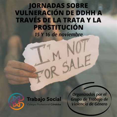 Jornadas Sobre VulneraciÓn De Ddhh A TravÉs De La Trata Y La ProstituciÓn Portal Del Colegio