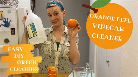 Diy Orange Peel Vinegar Cleaner And Tips For Using It Youtube