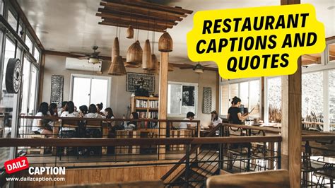 458 Top Restaurant Captions And Quotes For Instagram Dailz Caption