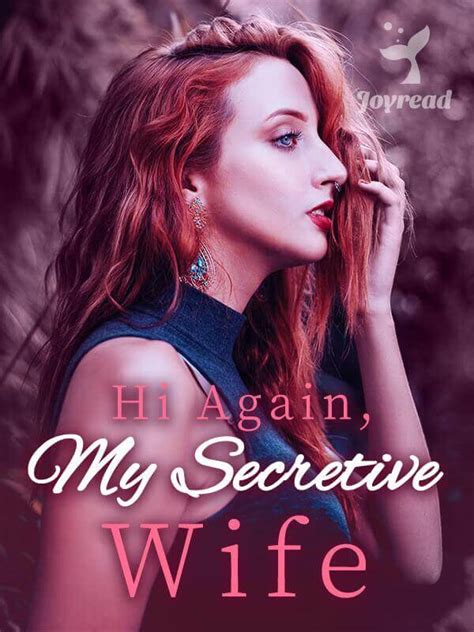 Read Hi Again My Secretive Wife Novel Pdf Free Online Step By Step