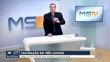 MSTV 1ª Edição Ponta Porã Idosos a partir de 66 anos recebem a