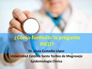 Pregunta Pico Formulaci N Ppt Descarga Gratuita