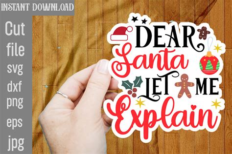 Dear Santa Let Me Explain Stickers Graphic By Simacrafts · Creative Fabrica