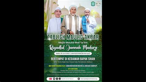 Live Tabligh Maulid Akbar Rutinan Sabtu Malam Ahad Majlis Maulid Wat