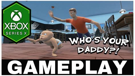 WHOS YOUR DADDY Xbox Series X Gameplay YouTube