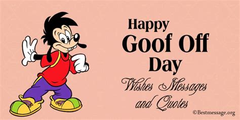 Happy Goof Off Day Wishes Messages and Quotes