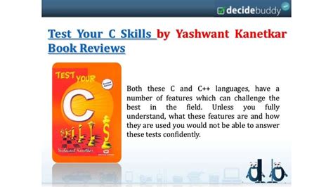 Test Your C Skills By Yashwant Kanetkar Book Reviews At Decidebuddy C