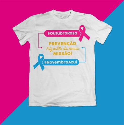 Camisa Prevenção Outubro Rosa E Novembro Azul no Elo7 Lv Adesivos e