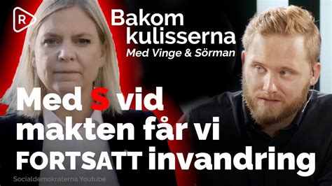 Med Socialdemokraterna Vid Makten Får Vi Fortsatt Invandring Youtube