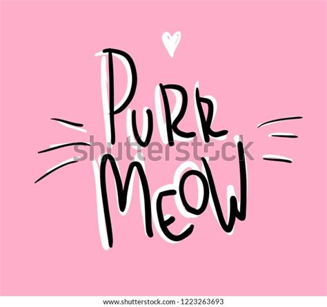 Hand Drawn Inscription Purr Meow Beautiful Stock Vector Royalty Free