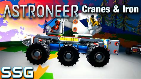 Astroneer Cranes And Iron Ep 14 Seeshellgaming Youtube