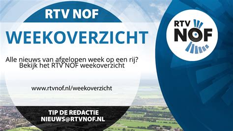 Rtv Nof Nieuws Weekoverzicht Rtv Nof Nieuws